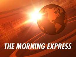 Morning Primetime-The Morning Express @ 7 AM